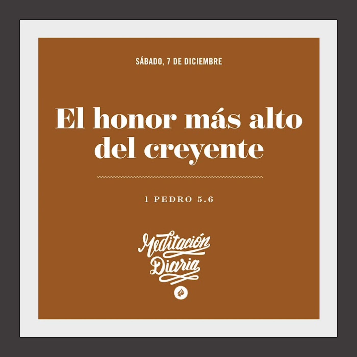 El honor más alto del creyente