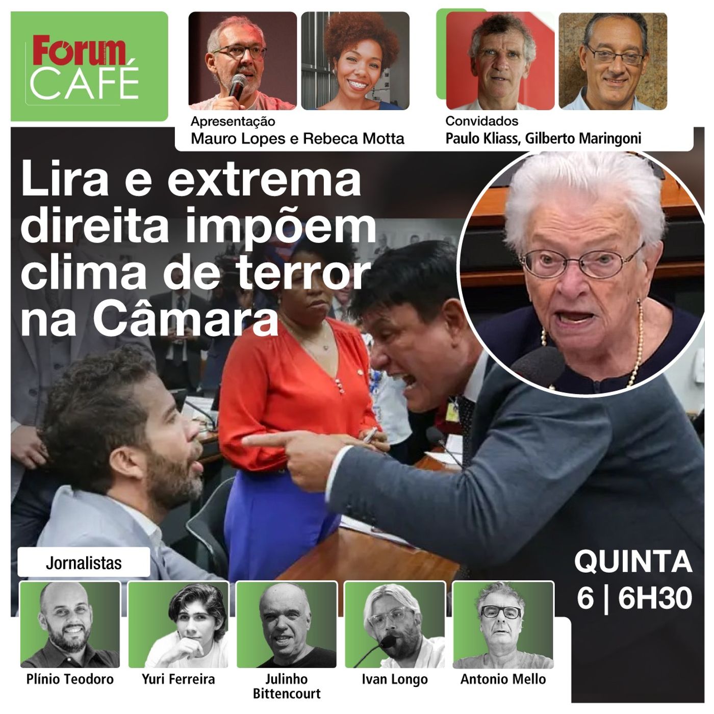 Lira e extrema direita impõem terror na Câmara | Lira arma para salvar Bolsonaro | Fórum Café | 6.6