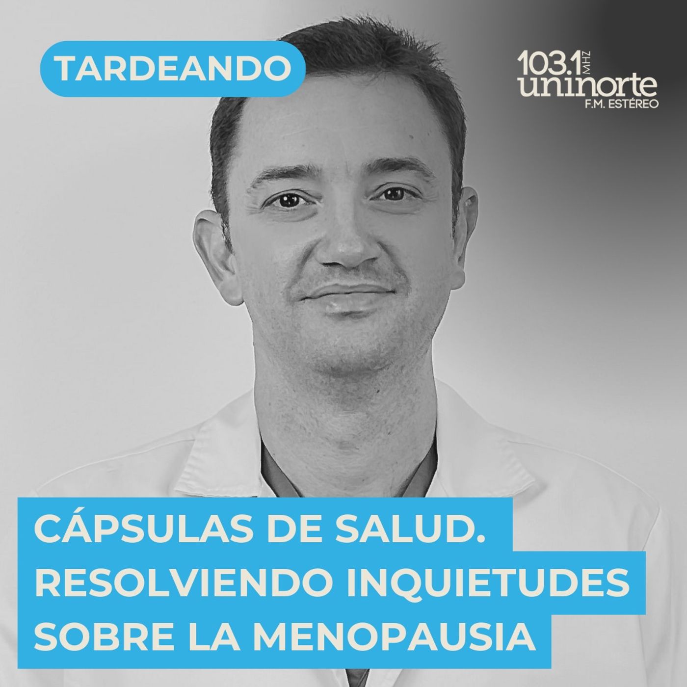 Cápsulas de Salud :: Resolviendo inquietudes sobre la menopausia episode artwork