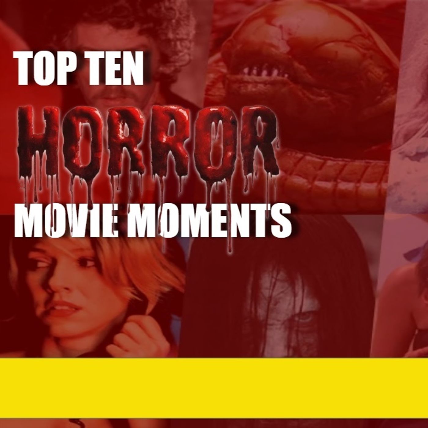 MOTN Top Ten: Horror Movie Moments episode artwork