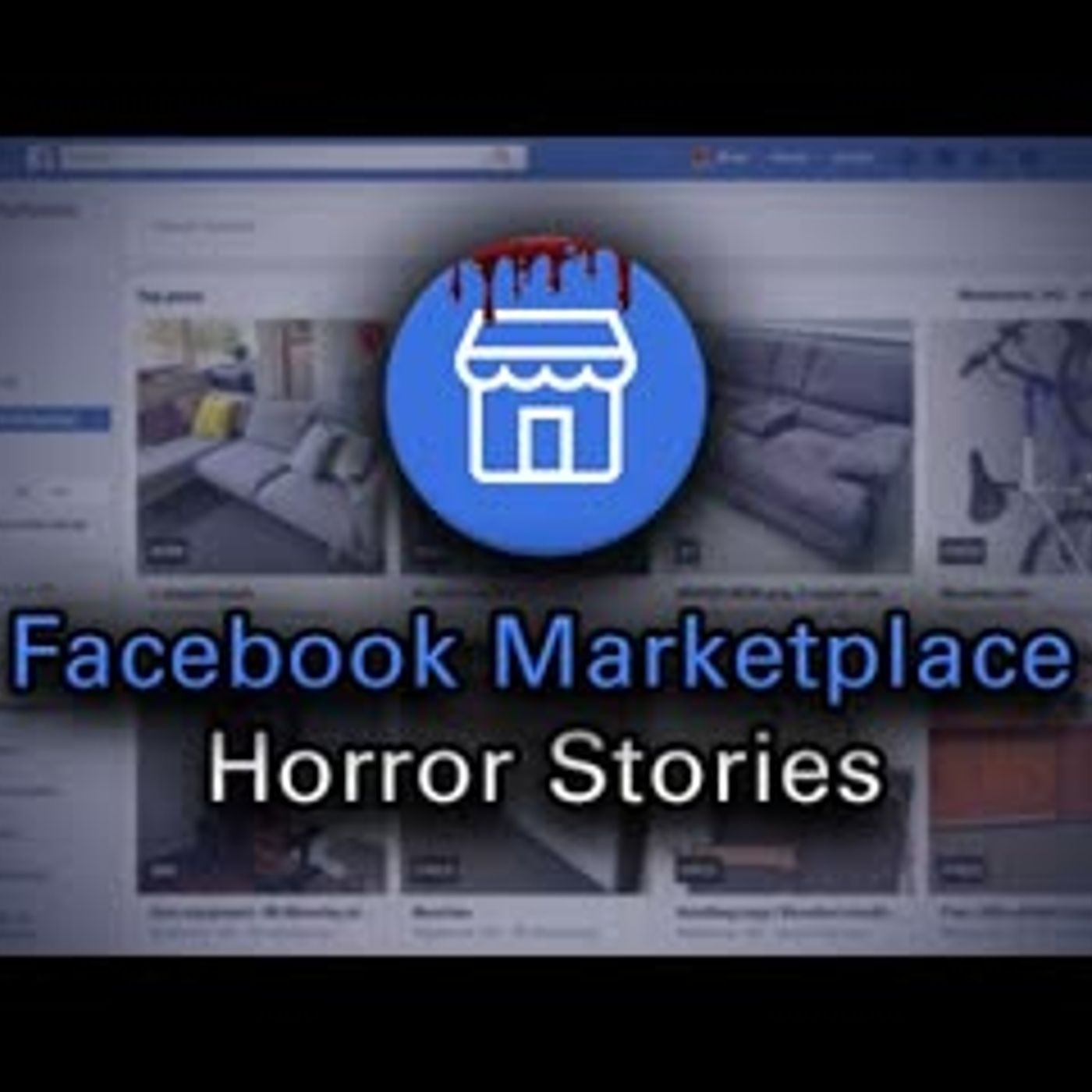 3 Allegedly TRUE Facebook Marketplace Horror Stories episode artwork