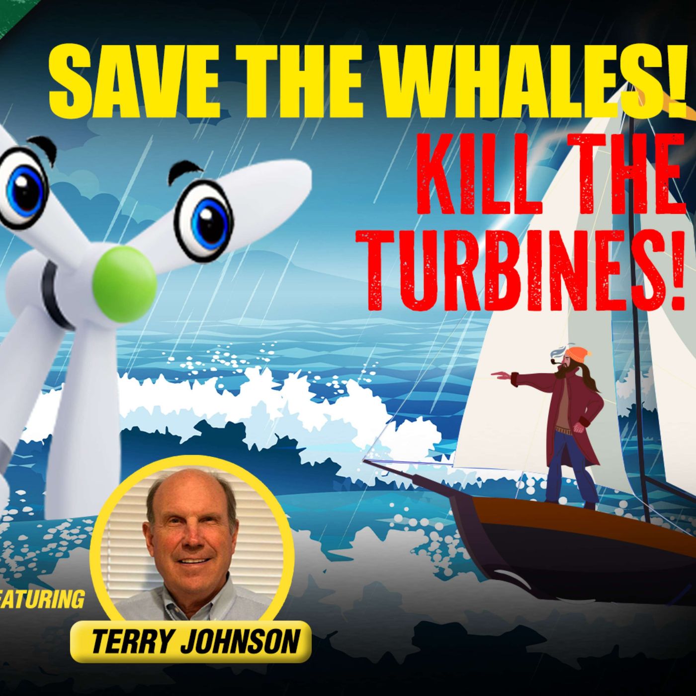 Save the Whales, Kill the Turbines – The Climate Realism Show #104 episode artwork