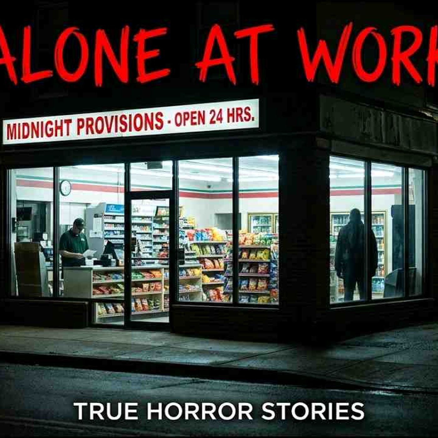 3 Alone at Work Horror Stories _ Scary Stories episode artwork