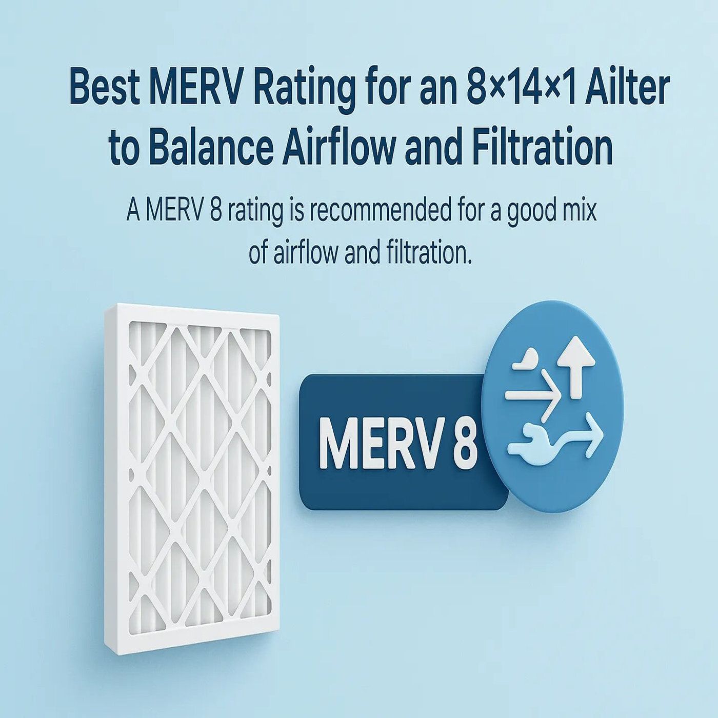 Best MERV rating for an 8×14×1 air filter to balance airflow and filtration episode artwork