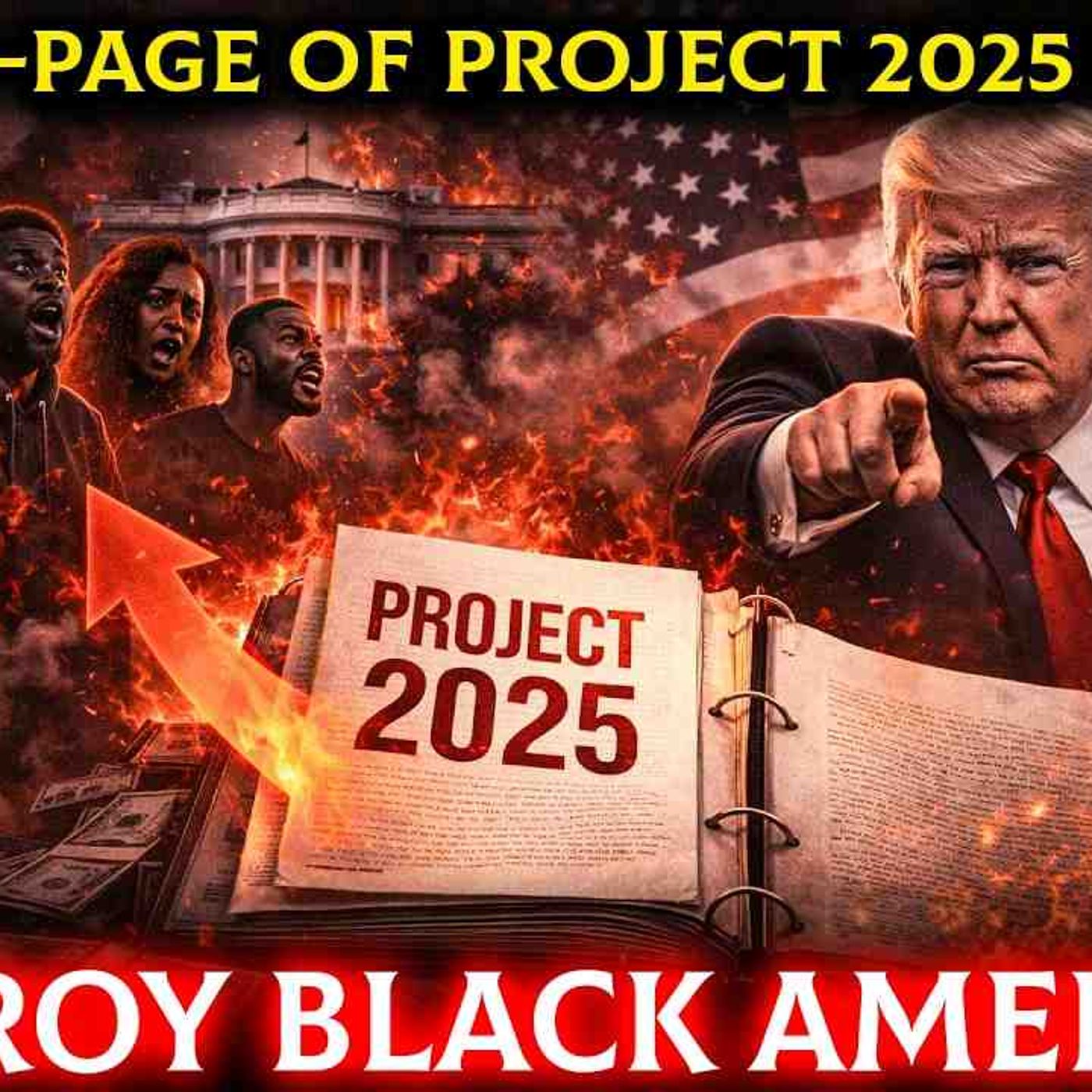 The 900-Page of Project 2025 Could Be A Plan to Destroy Black America episode artwork