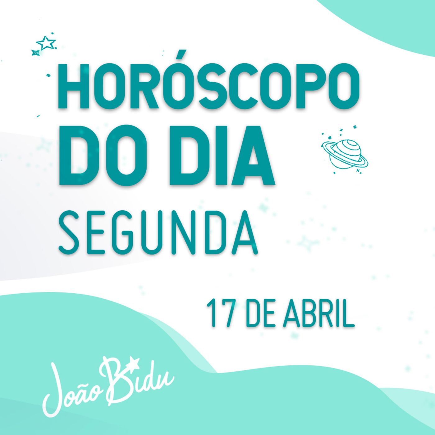 Horóscopo do Dia 17 de Abril com João Bidu - Segunda episode artwork