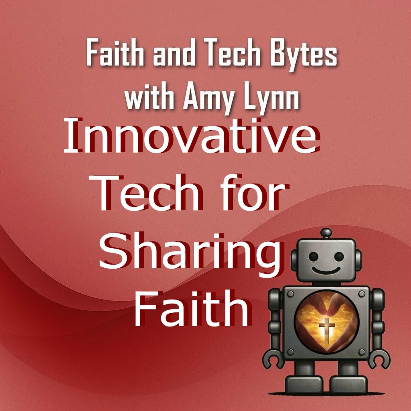 Innovative Tech for Sharing Faith Innovative Tech for Sharing Faith