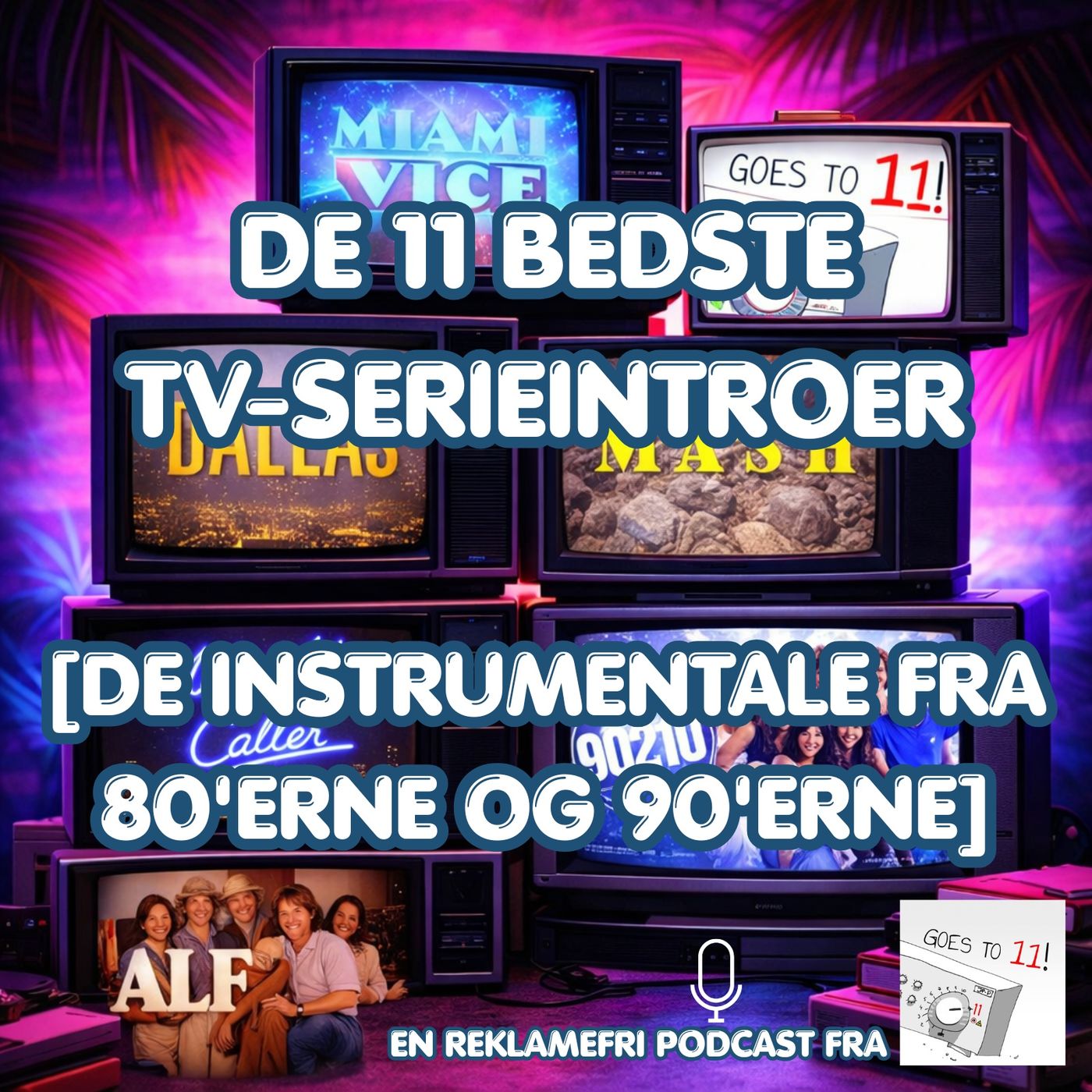 147: De 11 bedste TV-serieintroer [Del 1: De instrumentale fra 80'erne & 90'erne] episode artwork