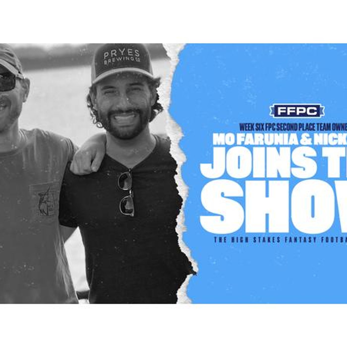 Week 6 FPC 2nd Place Team Owners Mo Farunia & Nick Vagi episode artwork