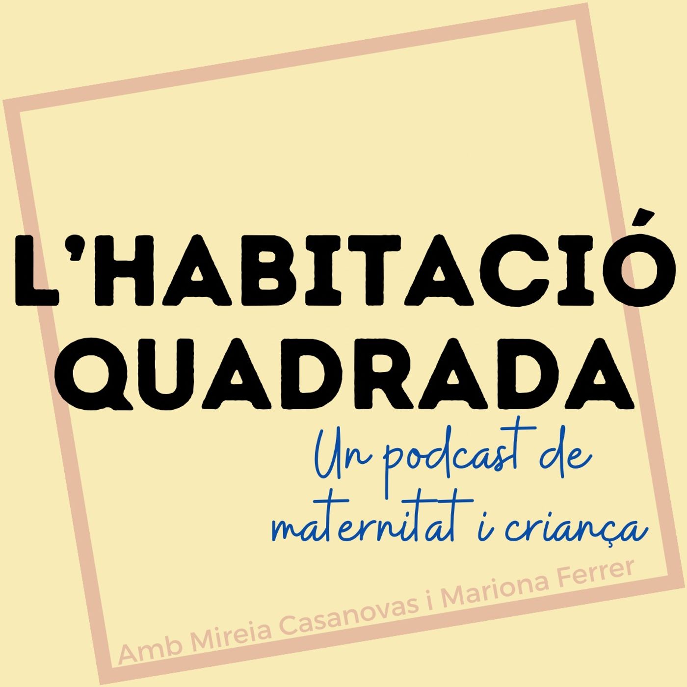 L'habitació quadrada
