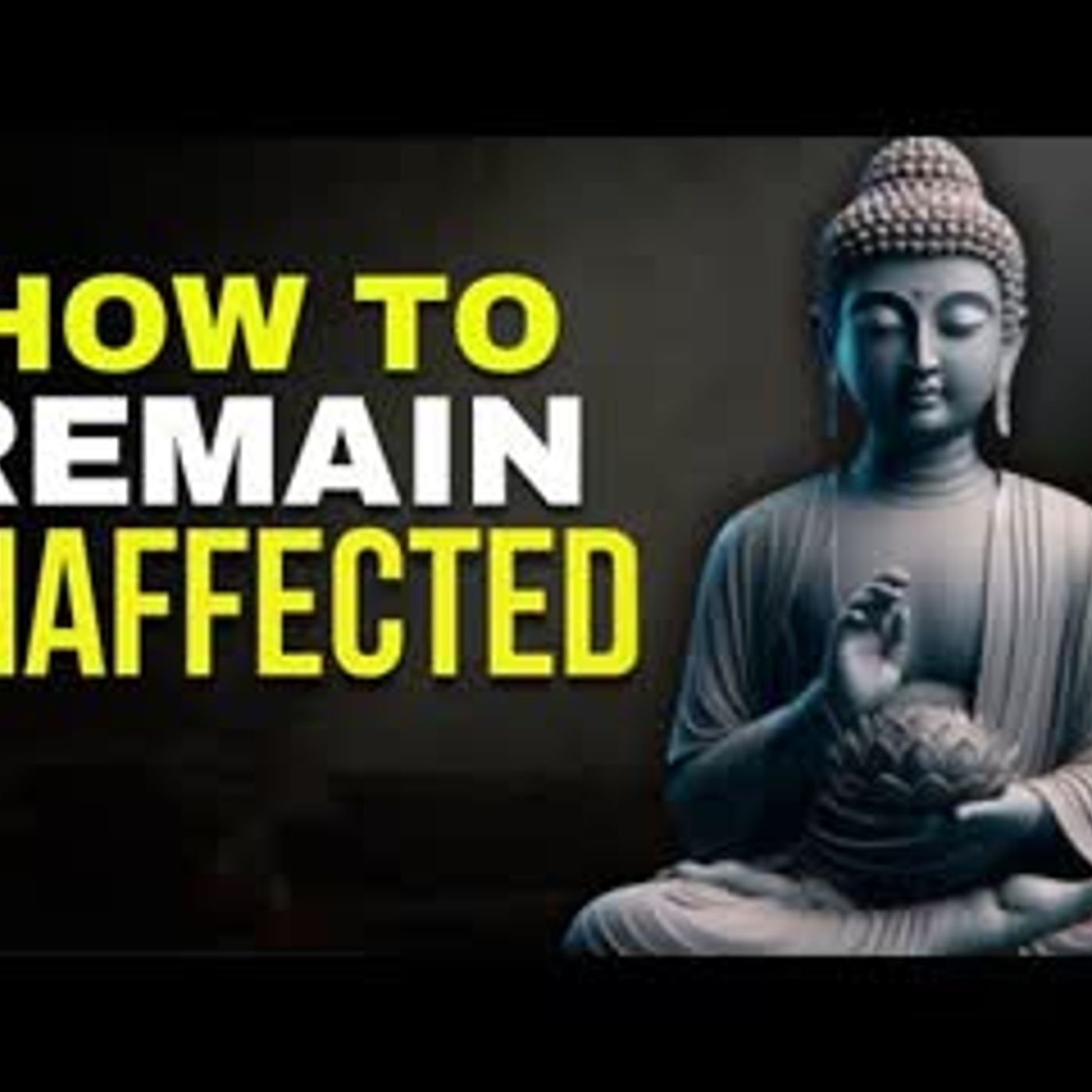 6 Buddhist Lessons So That Nothing Will Affect You Again   Buddhist Teachings