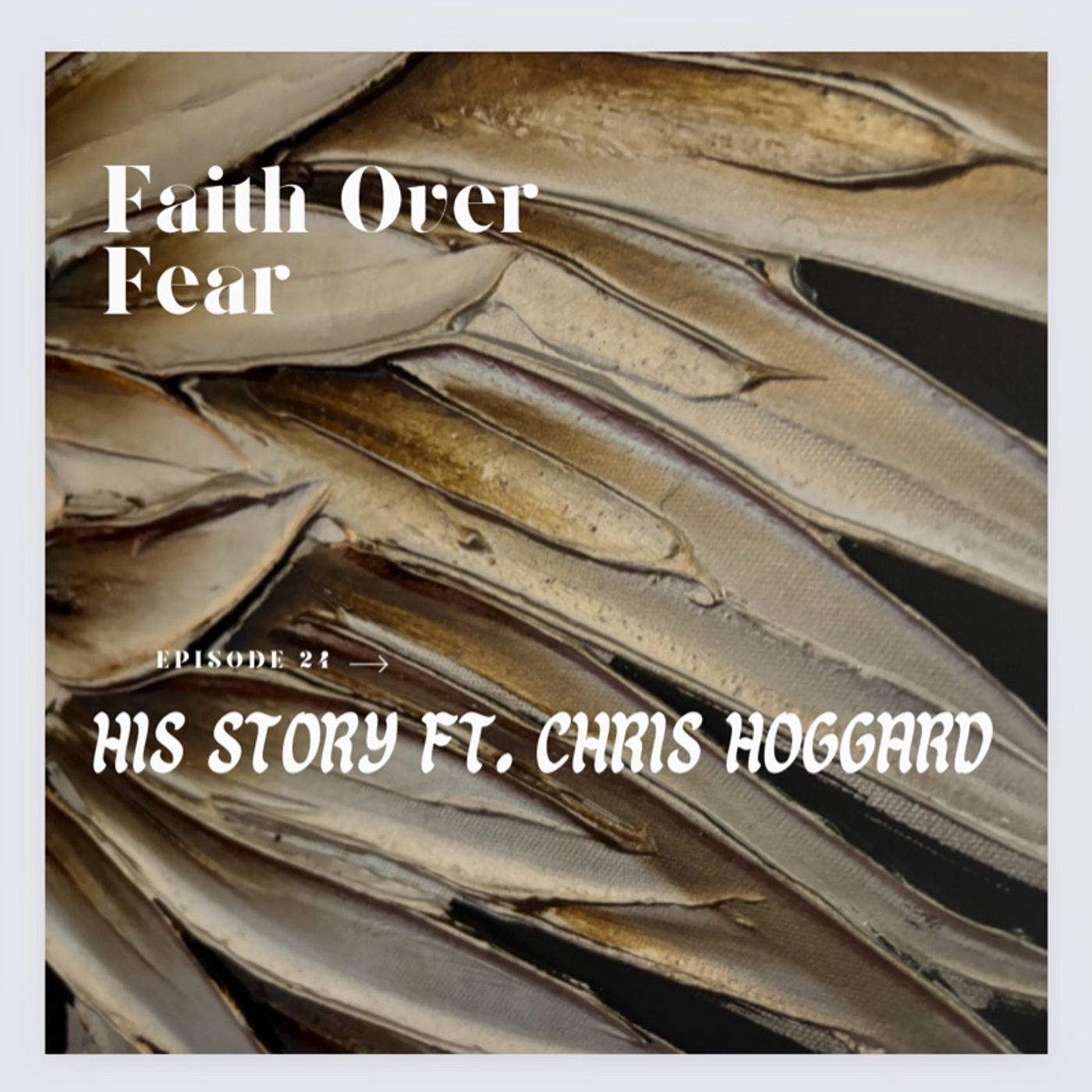 Faith Over Fear Podcast