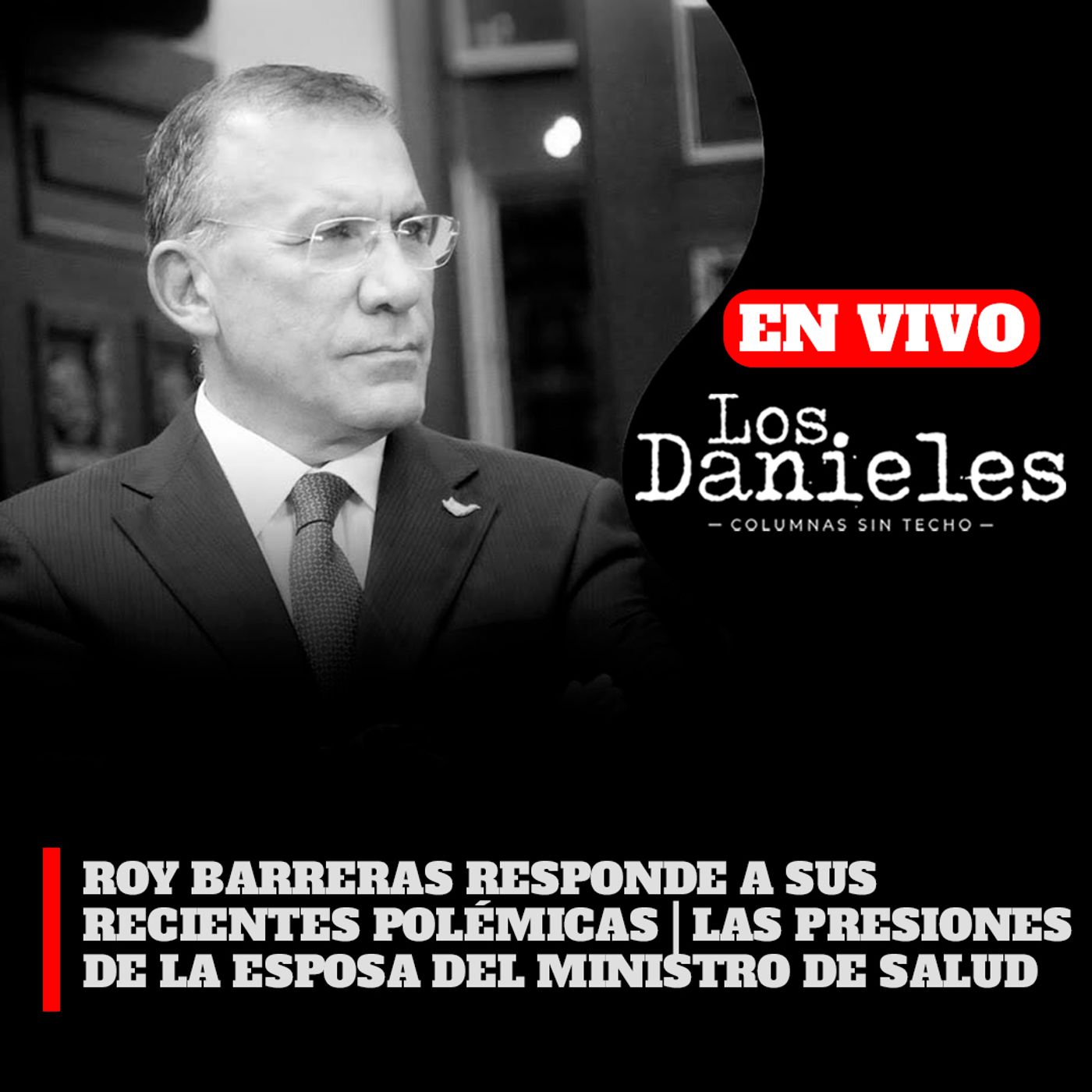 ROY BARRERAS RESPONDE A SUS RECIENTES POLÉMICAS | LAS PRESIONES DE LA ESPOSA DEL MINISTRO DE SALUD