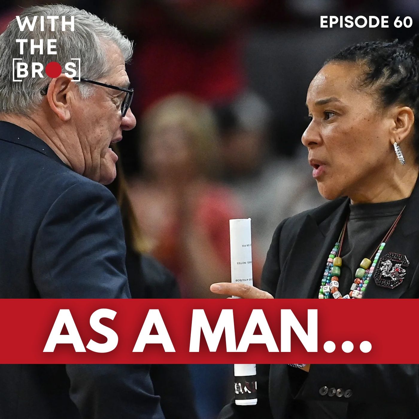 As A Man... | With The Bros episode artwork
