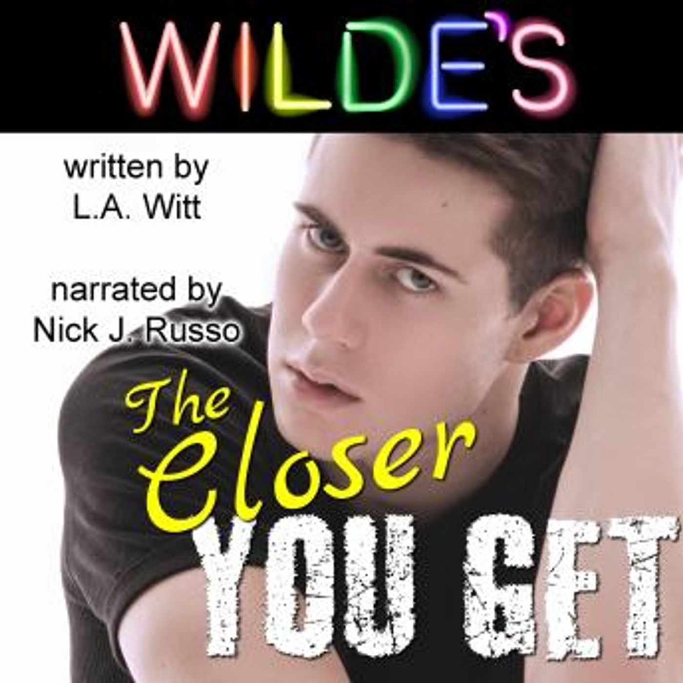 The Closer You Get by L.A. Witt episode artwork