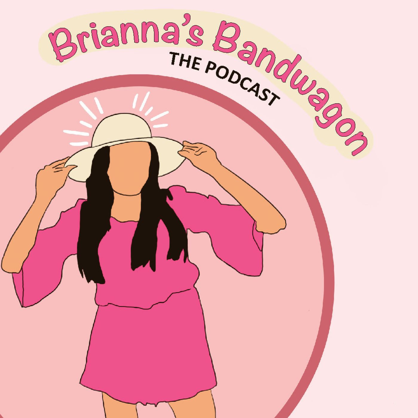 Brianna’s Bandwagon : The Podcast