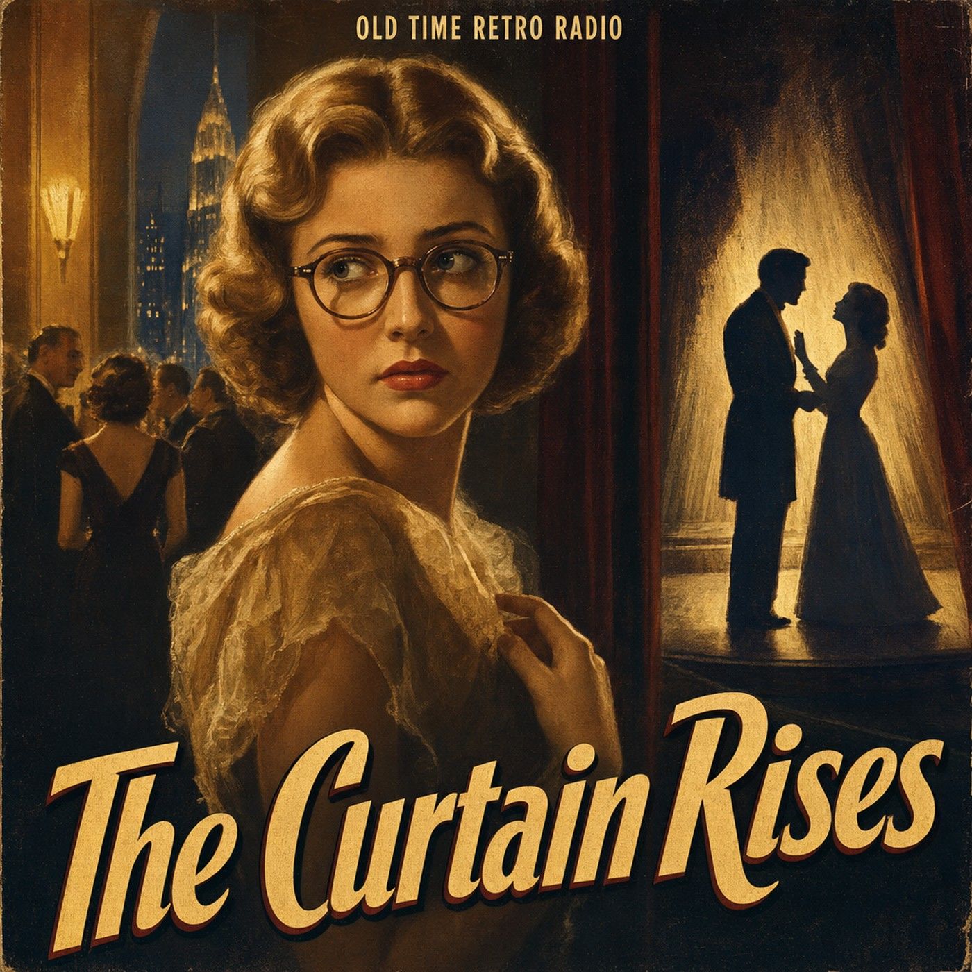 Lux Radio Theatre - "The Curtain Rises" (Old Time Radio, 1936) episode artwork