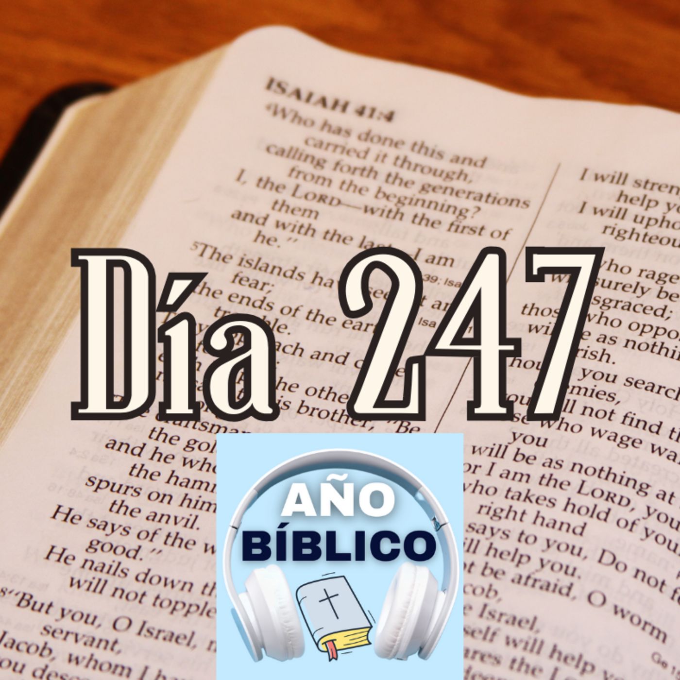 Día 247 - Salmo 102:23-28, Isaías 1-2; Isaías 3:1-15 y 2 Corintios 6:1-10 episode artwork