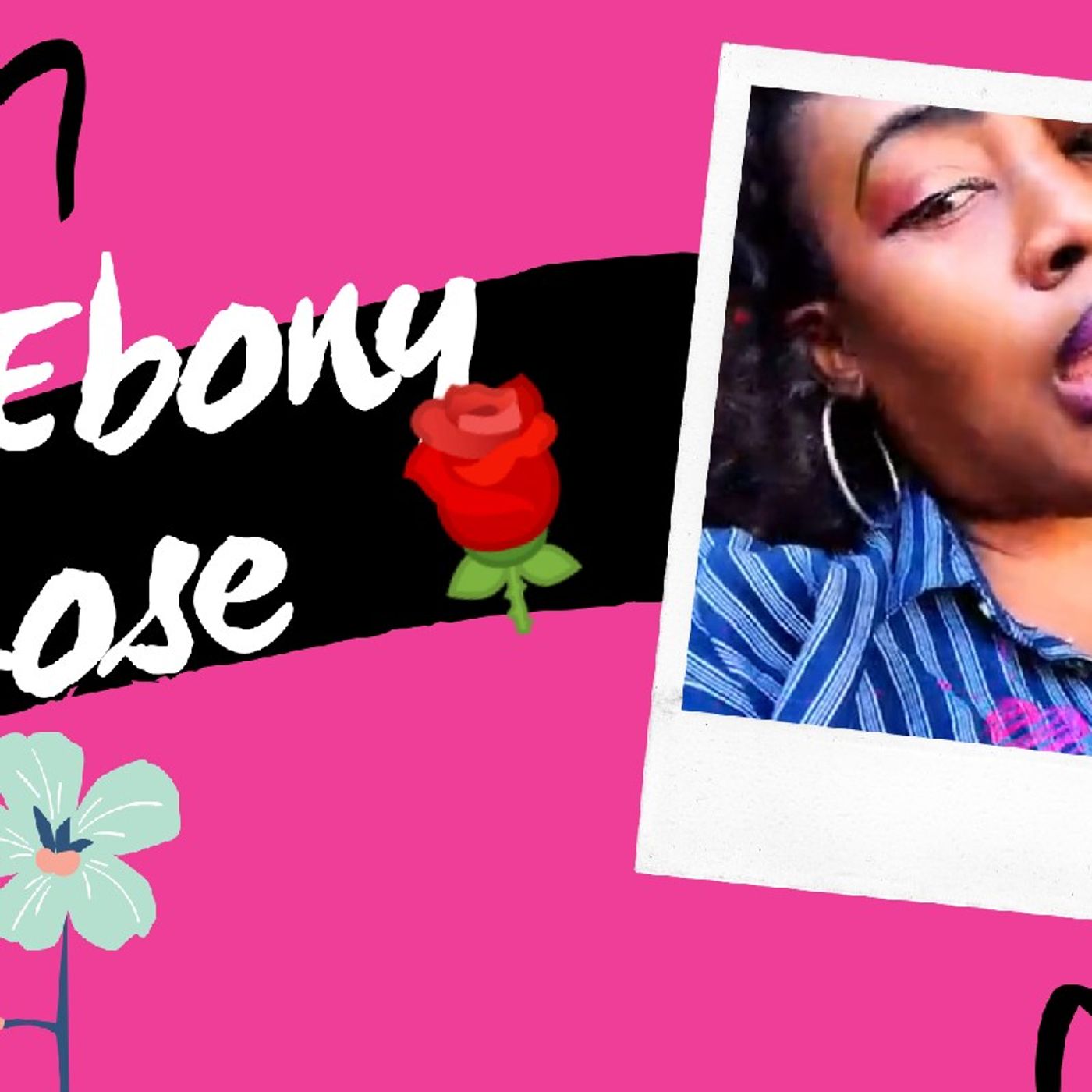 Ebony Rose