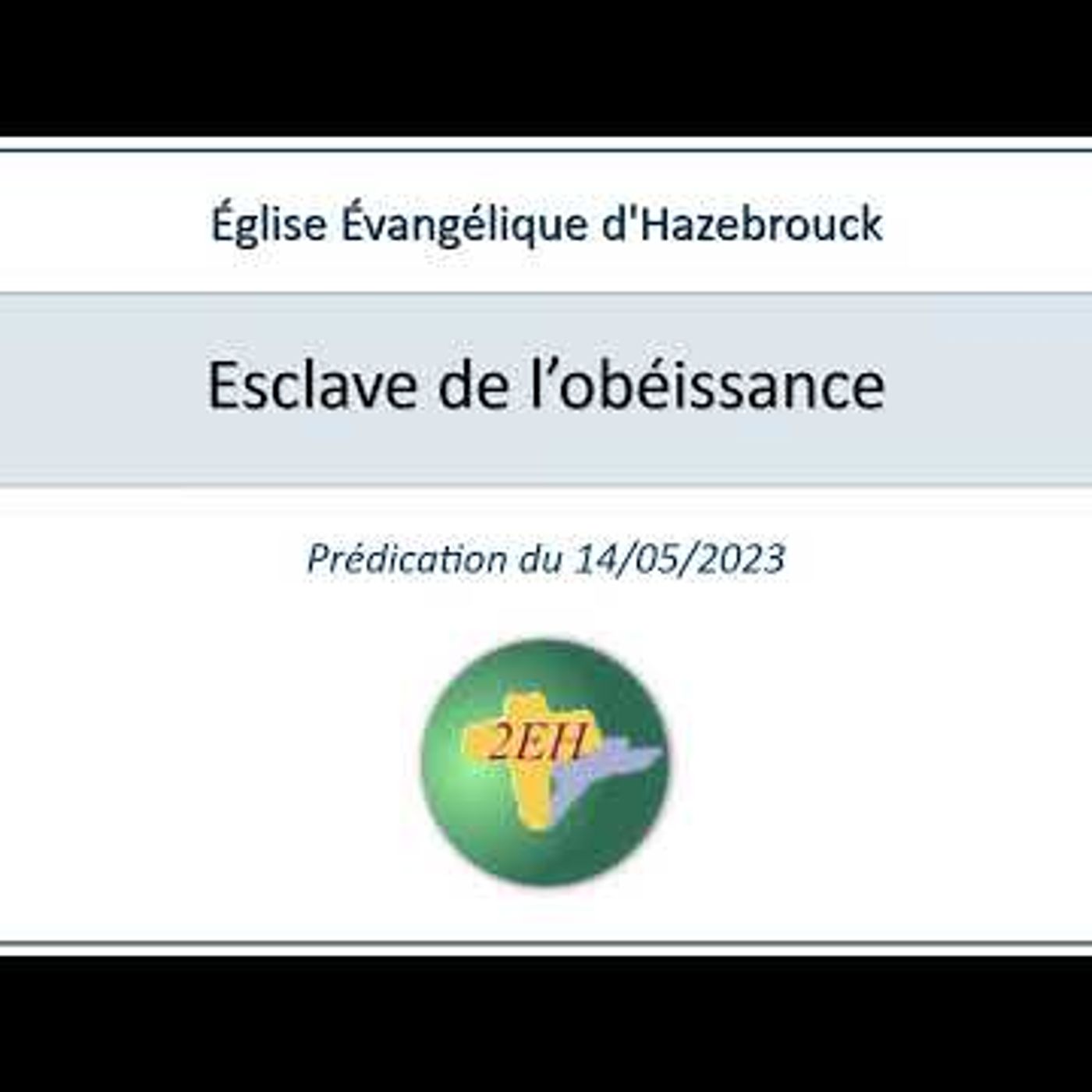 Eglise Evangélique d'Hazebrouck - Esclave de l'obéissance