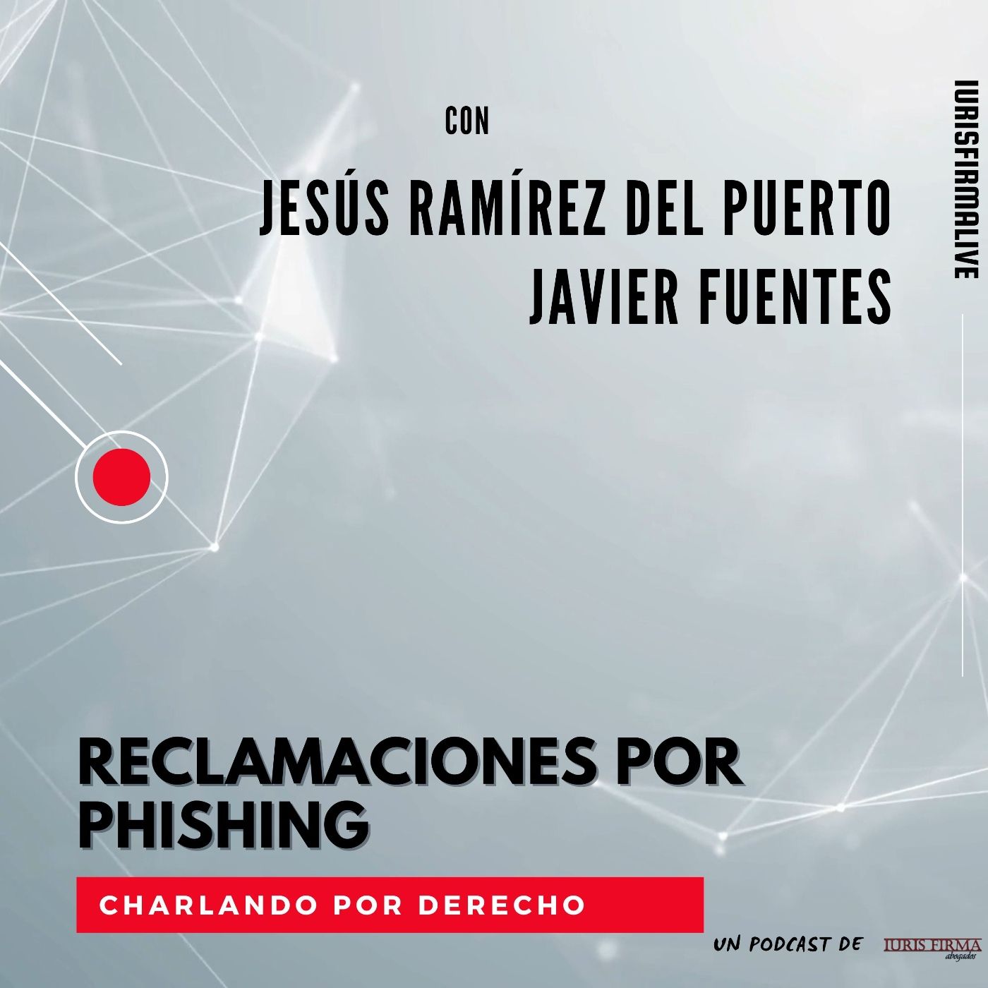 IurisFirma Abogados - El podcast jurídico