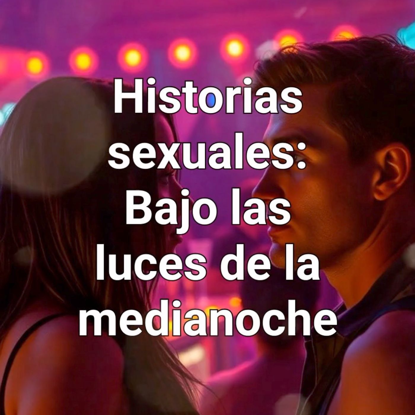 Historias SEXUALES