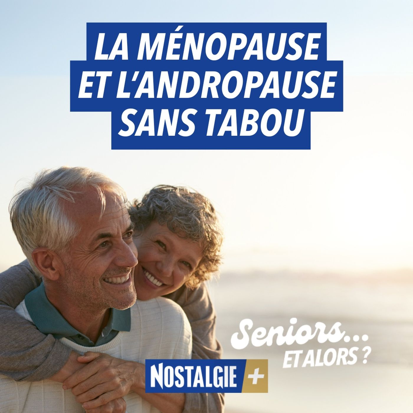 Ménopause, andropause et libido : sexualité, santé et bien-être après 50 ans