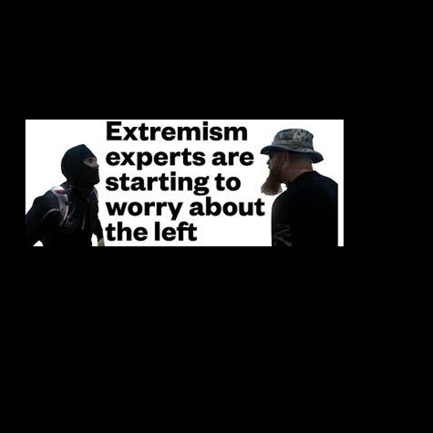 The Left Are The Extremism We Fight Against Are In DC