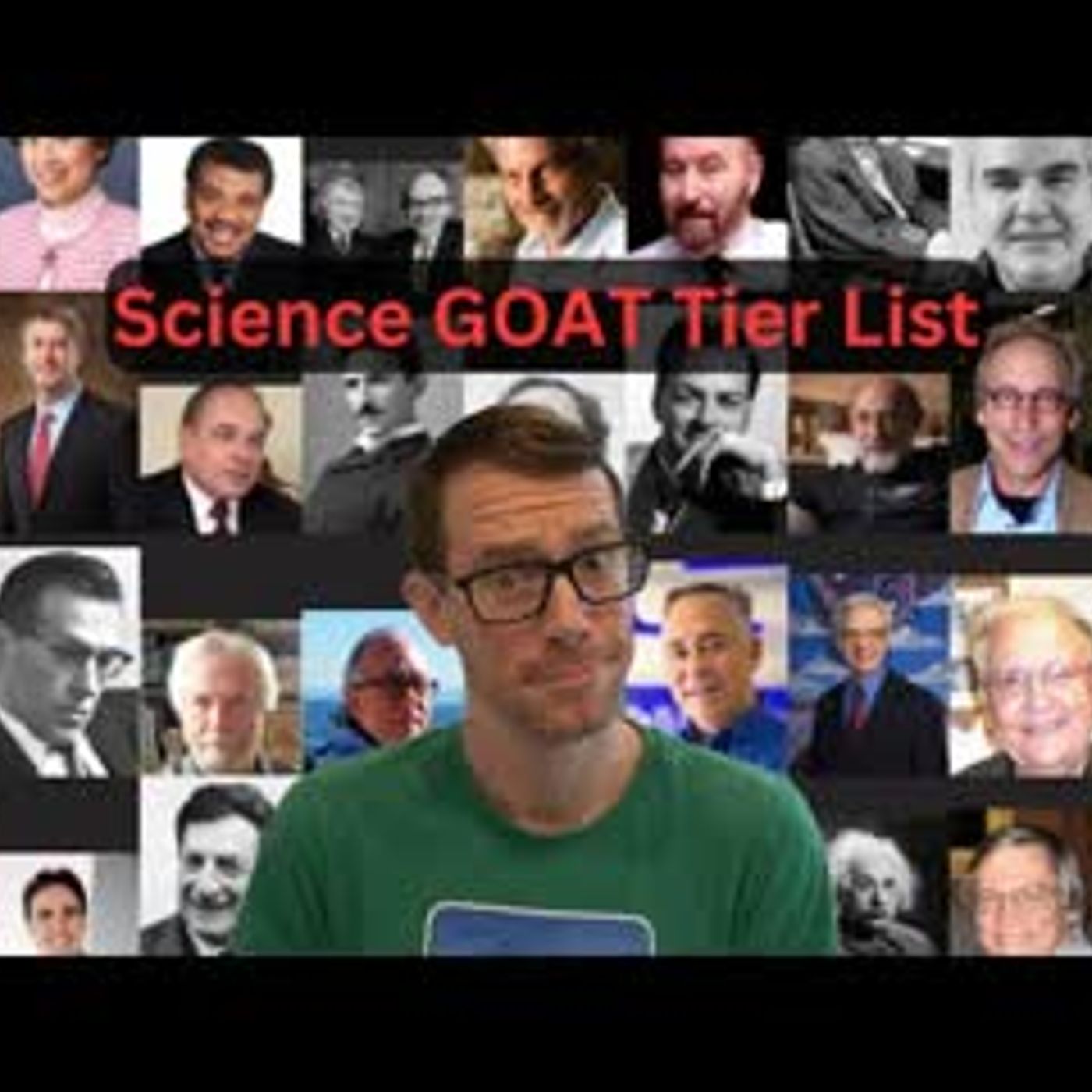 The Definitive Science GOAT Tier List