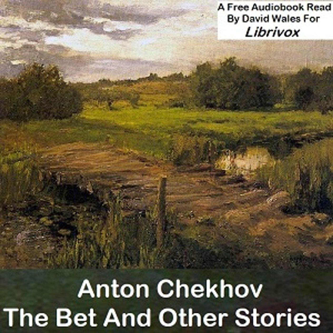 Bet and Other Stories, The by Anton Chekhov (1860 – 1904)