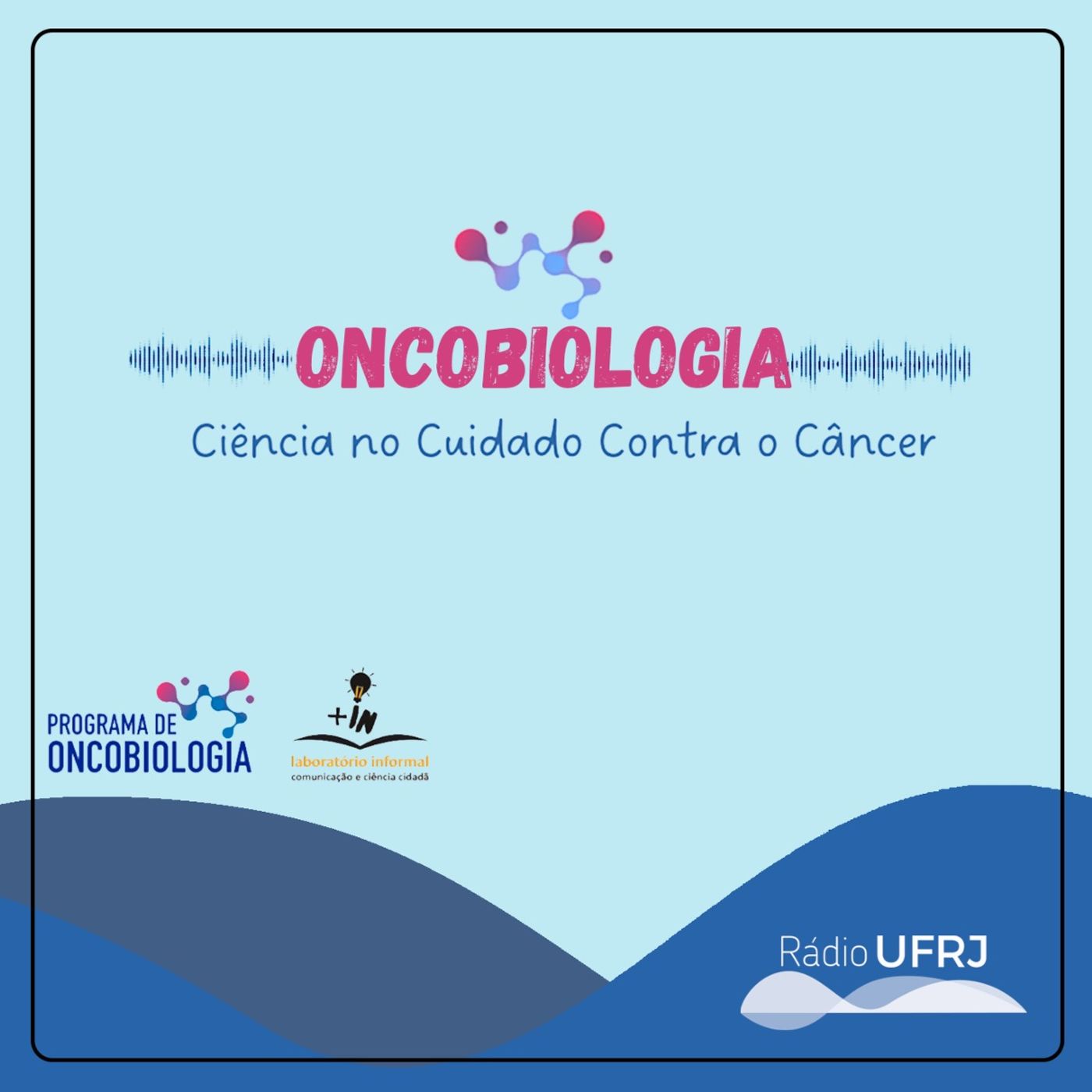Rádio UFRJ - Programa de Oncobiologia
