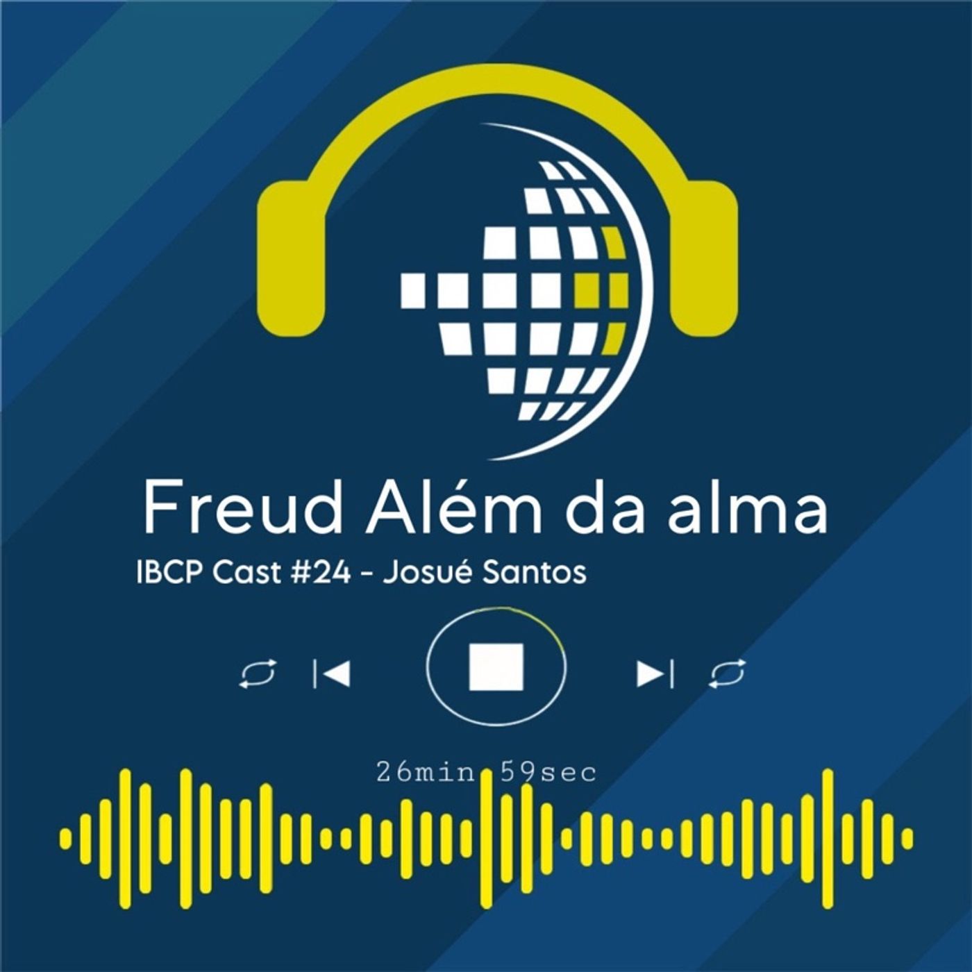 IBCP Cast 24 - Freud Além da Alma #Filme #Análise