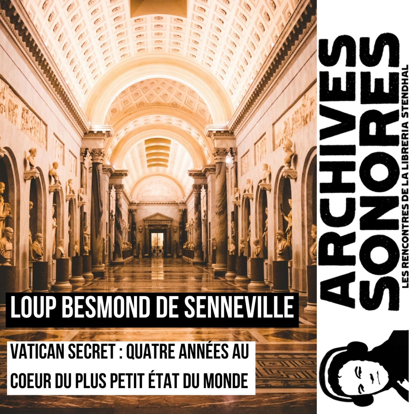 Loup Besmond De Senneville - VATICAN SECRET, Quatre années au coeur du plus petit état du monde episode artwork
