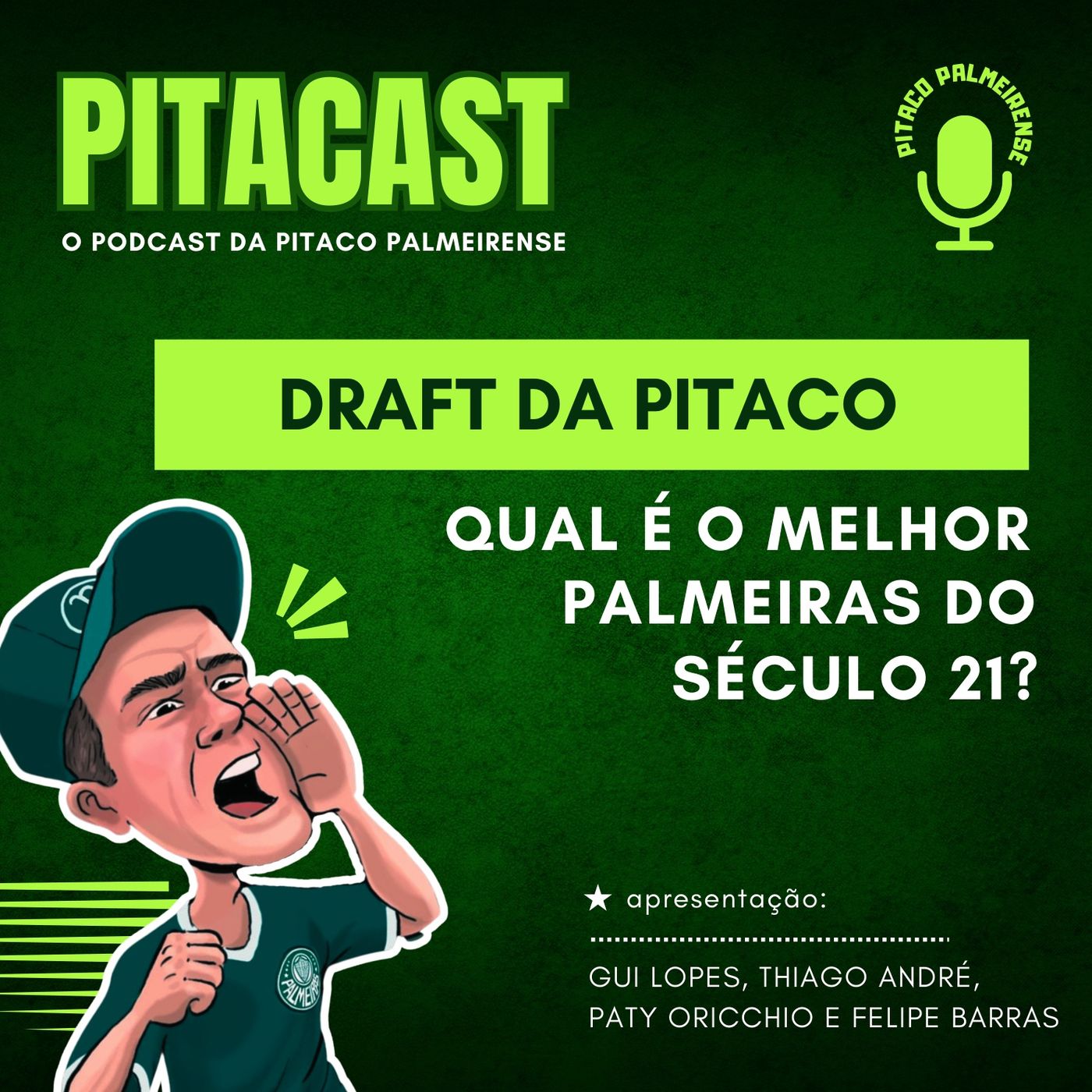 Qual é o melhor Palmeiras do século? episode artwork