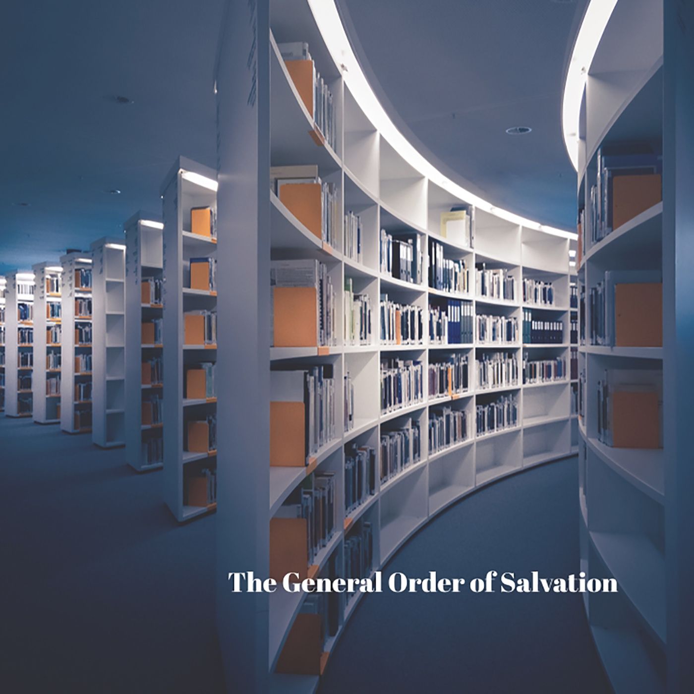 #22: The General Order of Salvation