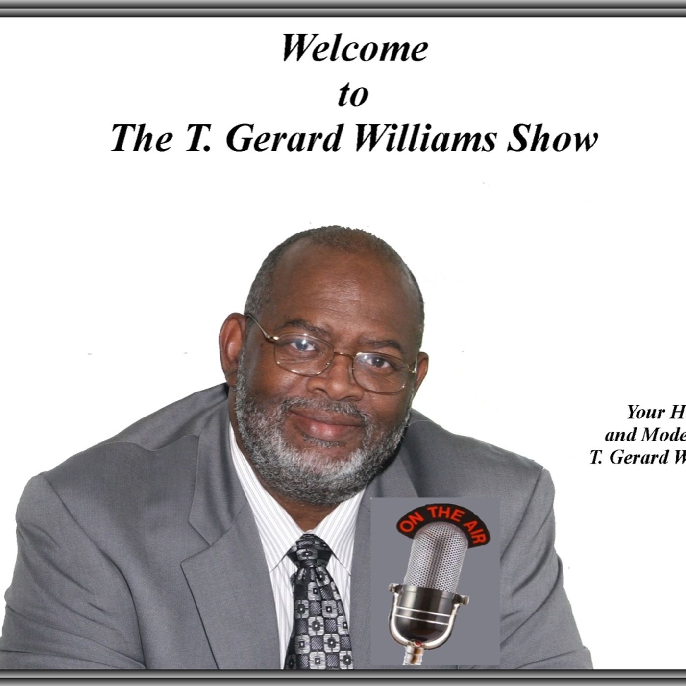 The T. Gerard Williams Show