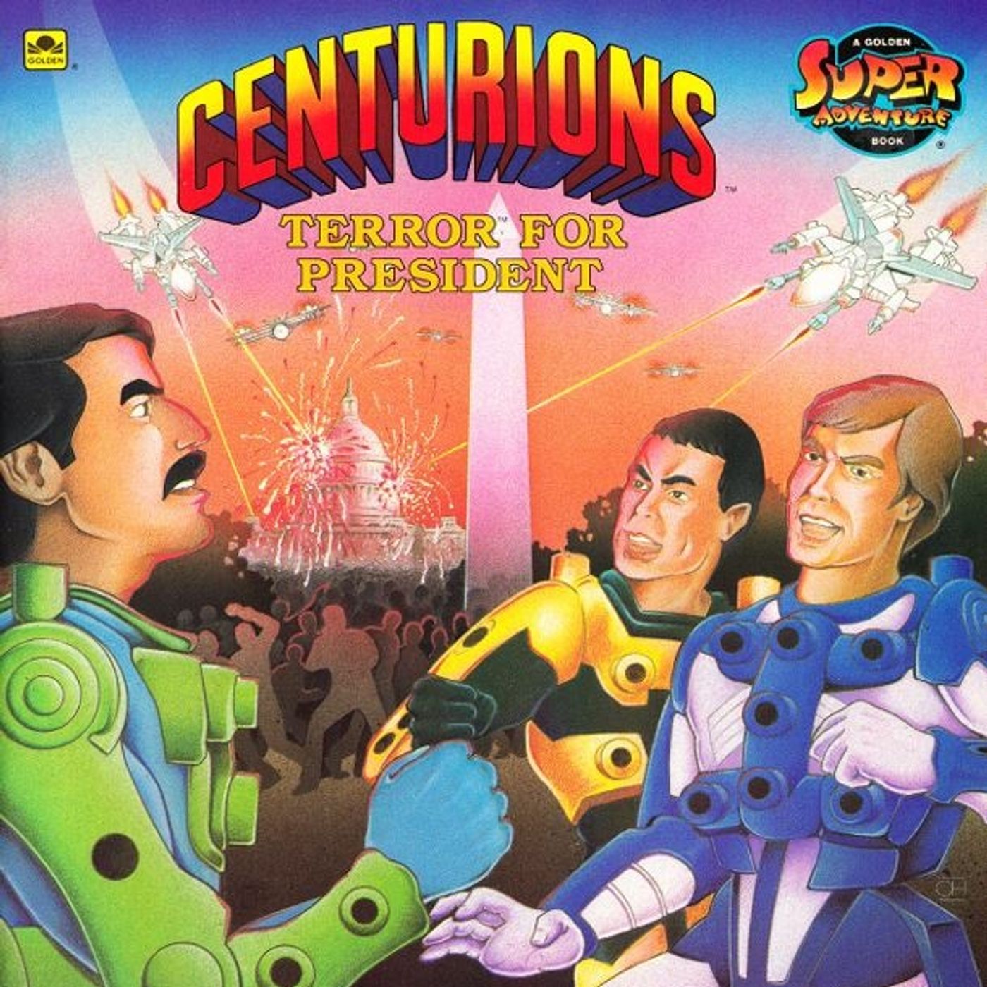 Centurions: Terror for President