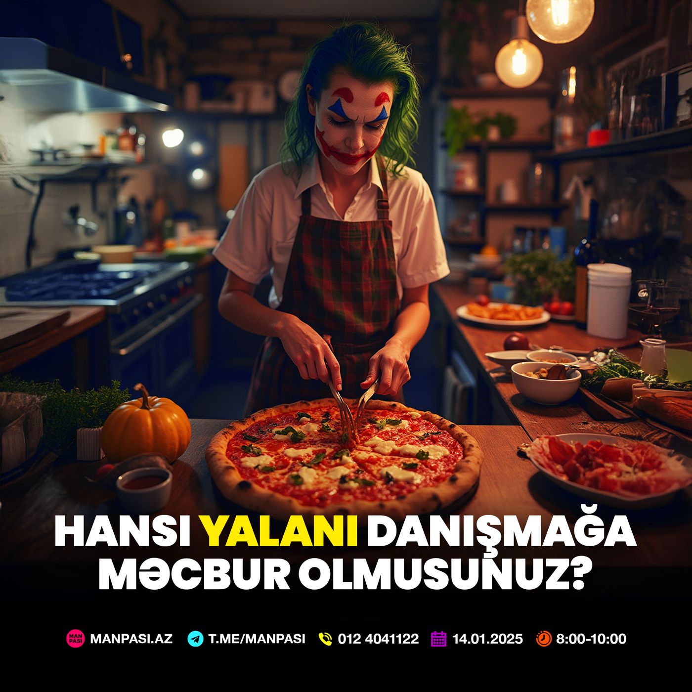 Hansı yalanı danışmağa məcbur olmusunuz? 14.01.2025