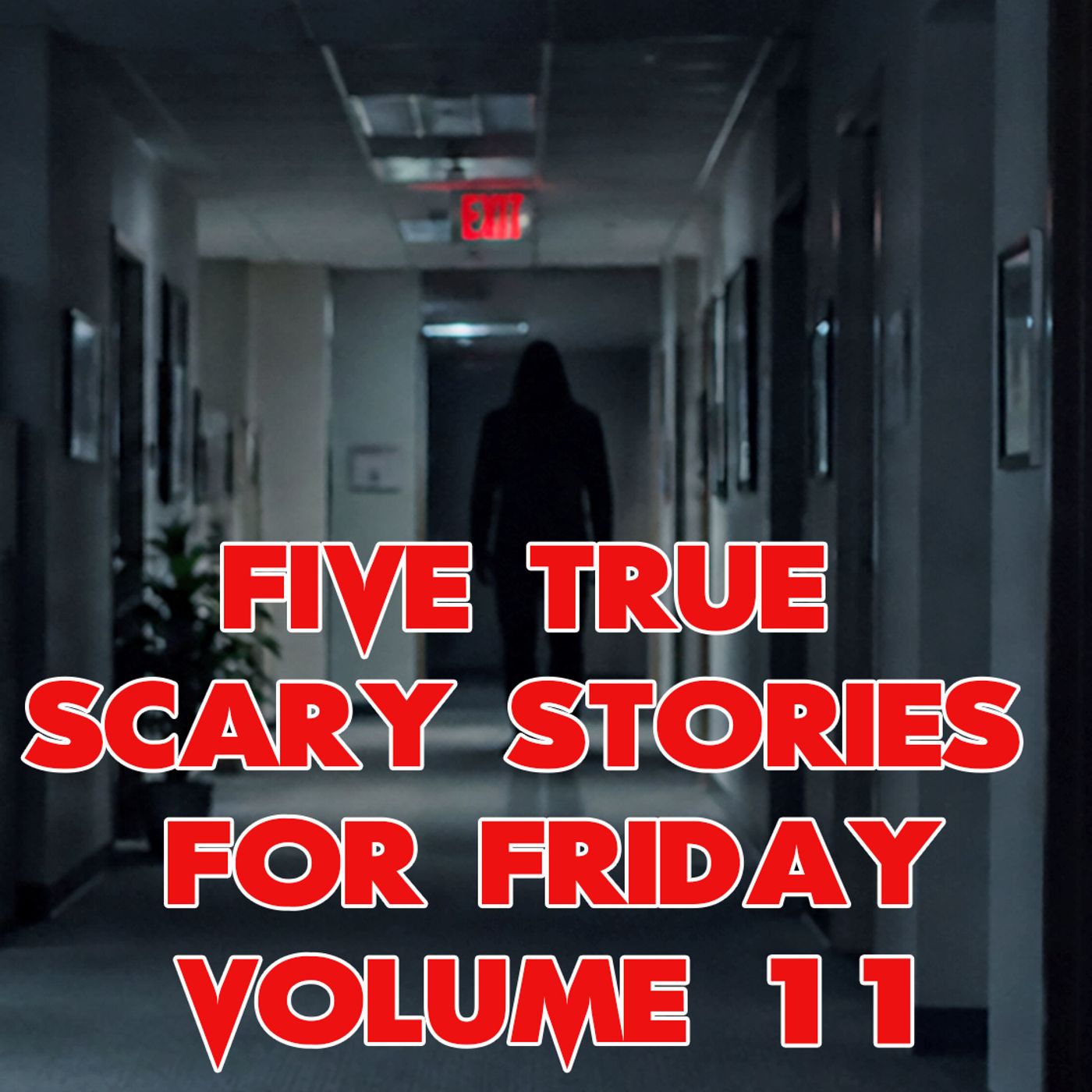 Five Frights for Friday Volume 11