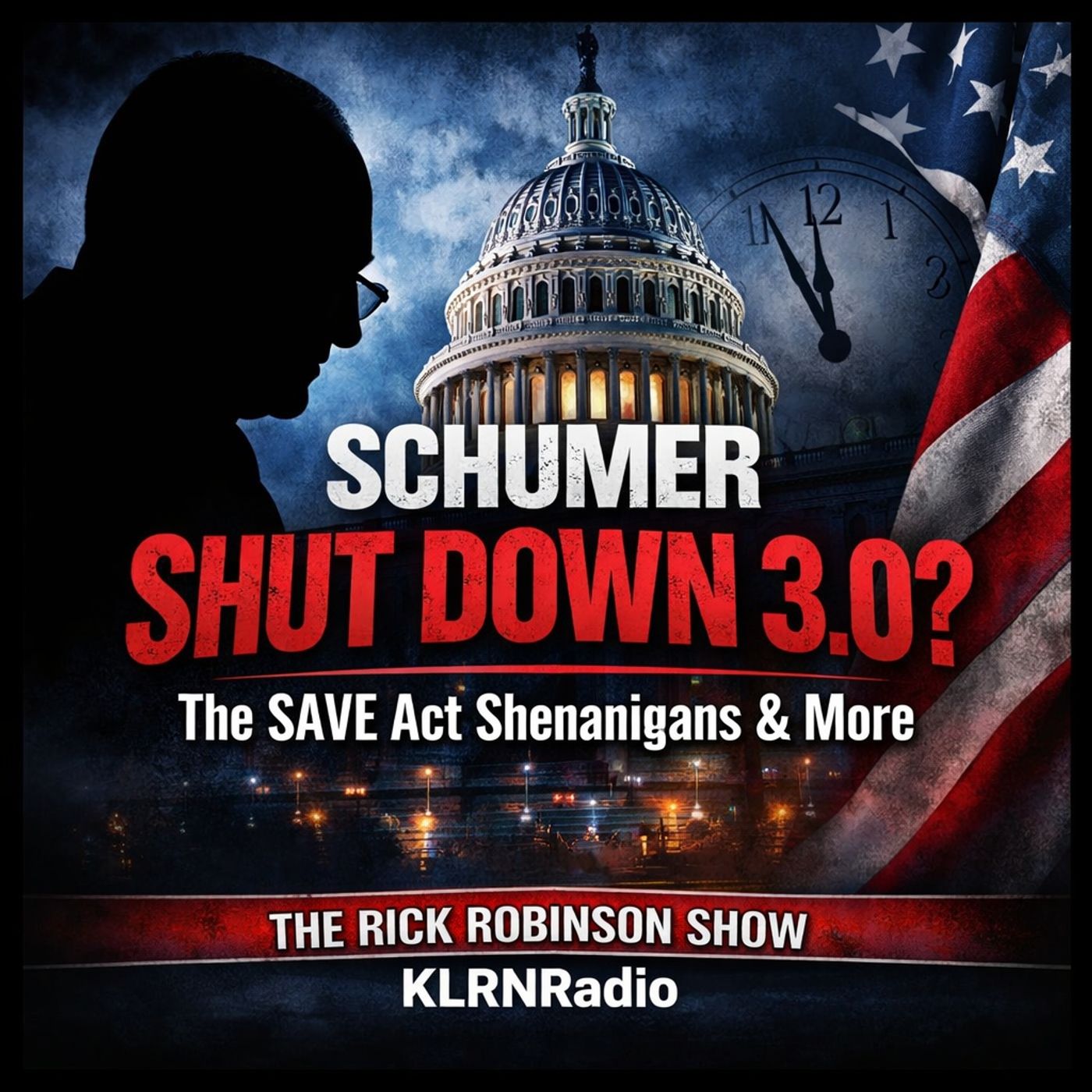 TRRS 02-13-26 SCHUMER SHUT DOWN 3.0? -- The SAVE Act Shenanigans & More episode artwork