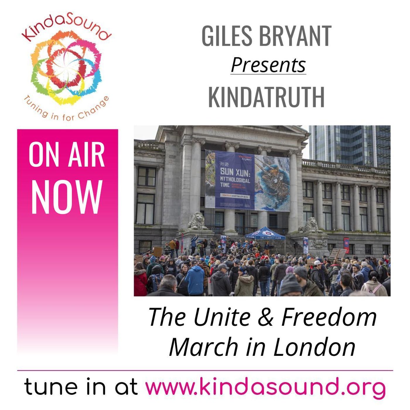 KindaTruth | Giles Bryant Reports on the Unite For Freedom March in London