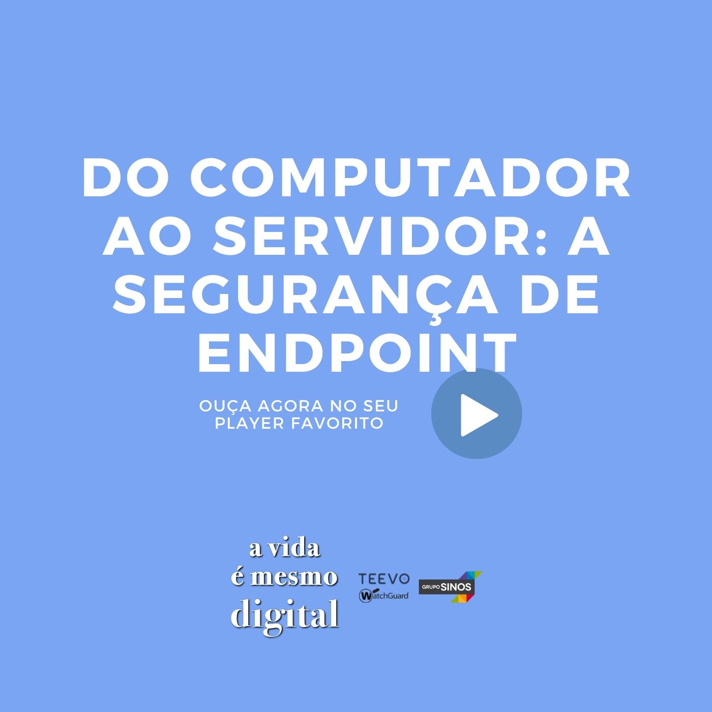A Vida é Mesmo Digital