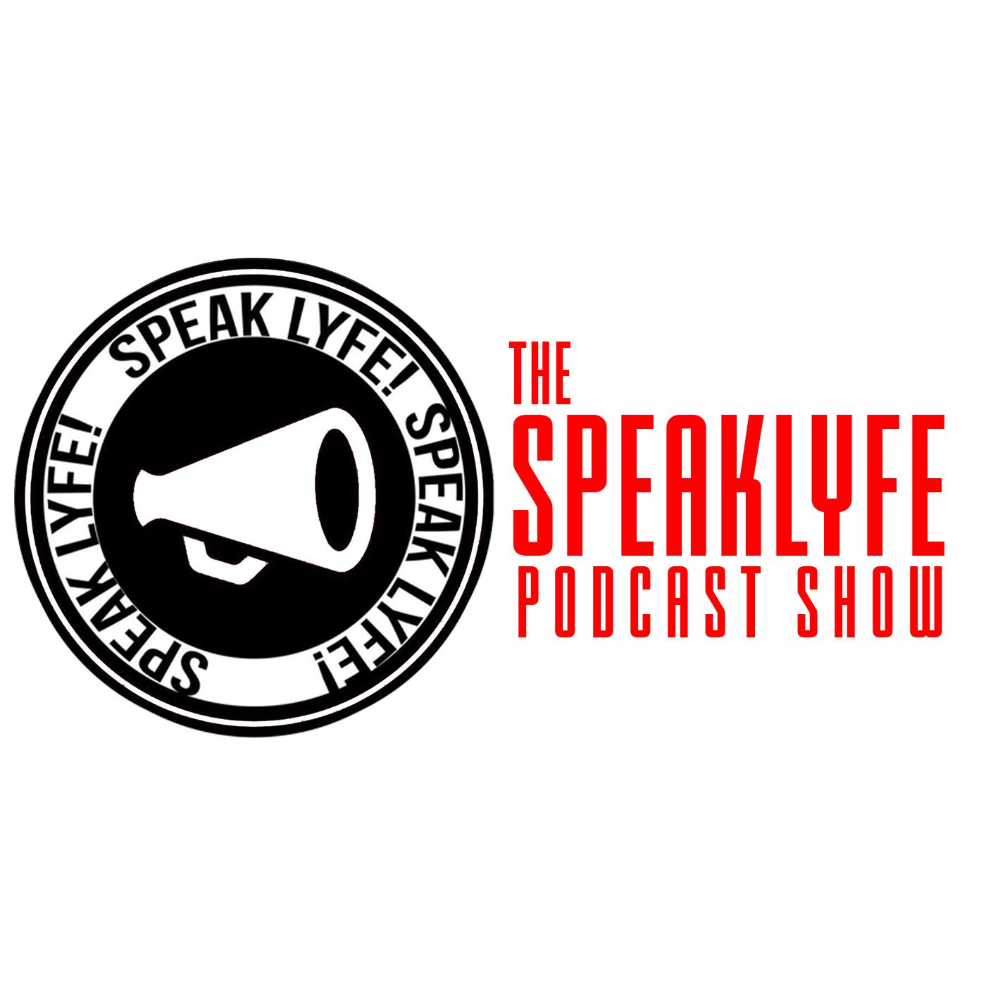 The SpeakLyfe Podcast