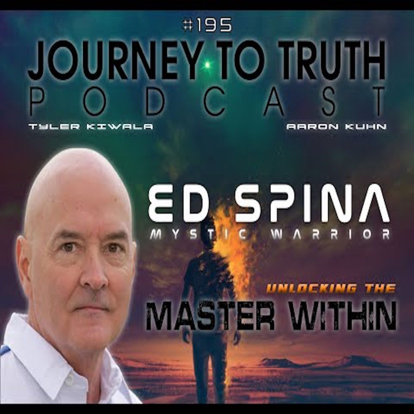 EP 195 - Ed Spina - Unlocking The Master Within - Parallel Timelines = Parallel Truths?