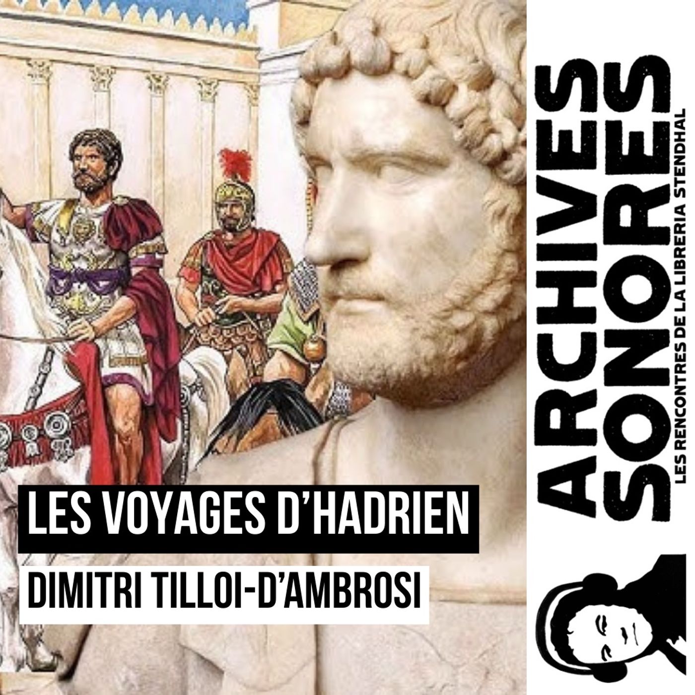 Dimitri Tilloi D'Ambrosi - Les Voyages d'Hadrien episode artwork