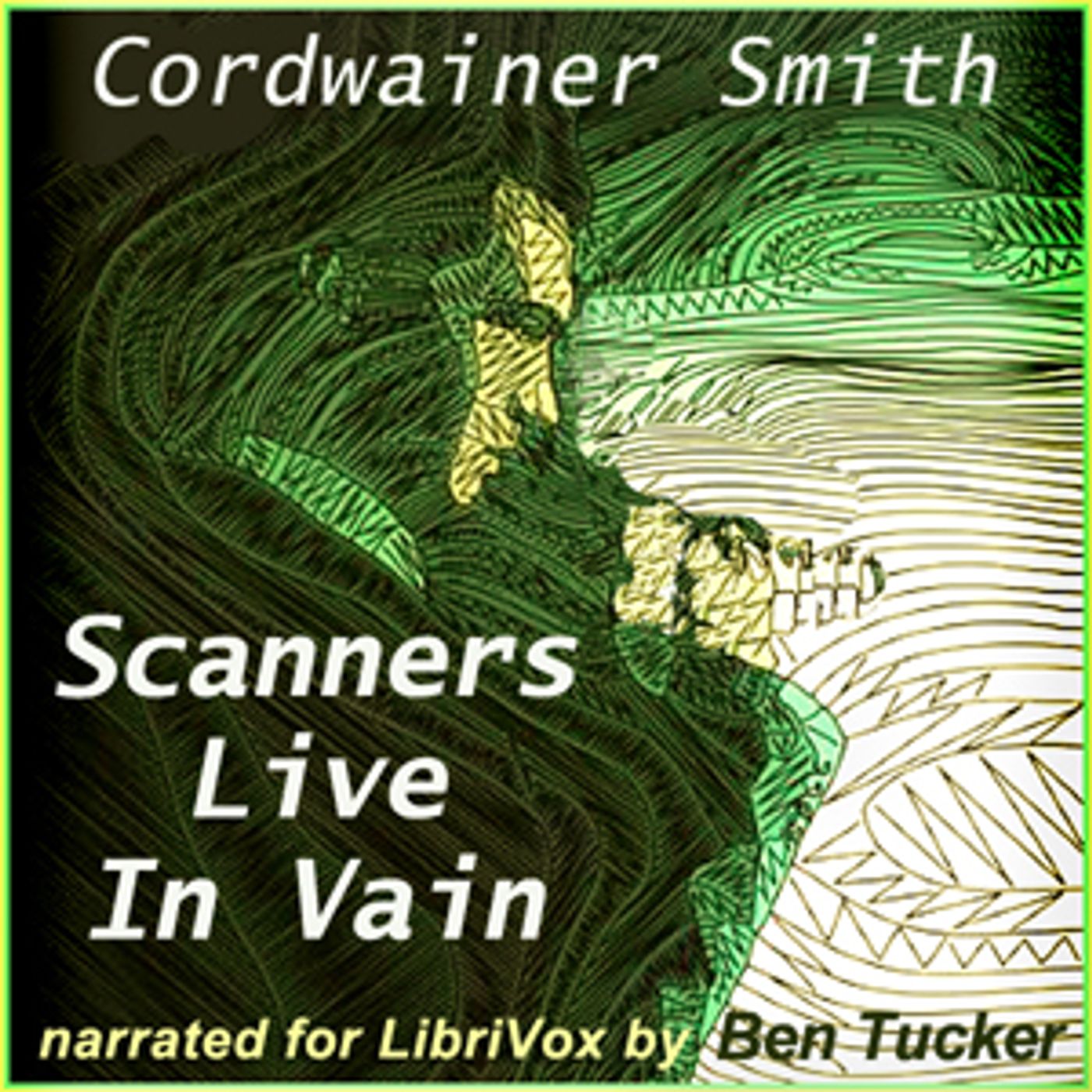 Scanners Live In Vain by Cordwainer Smith