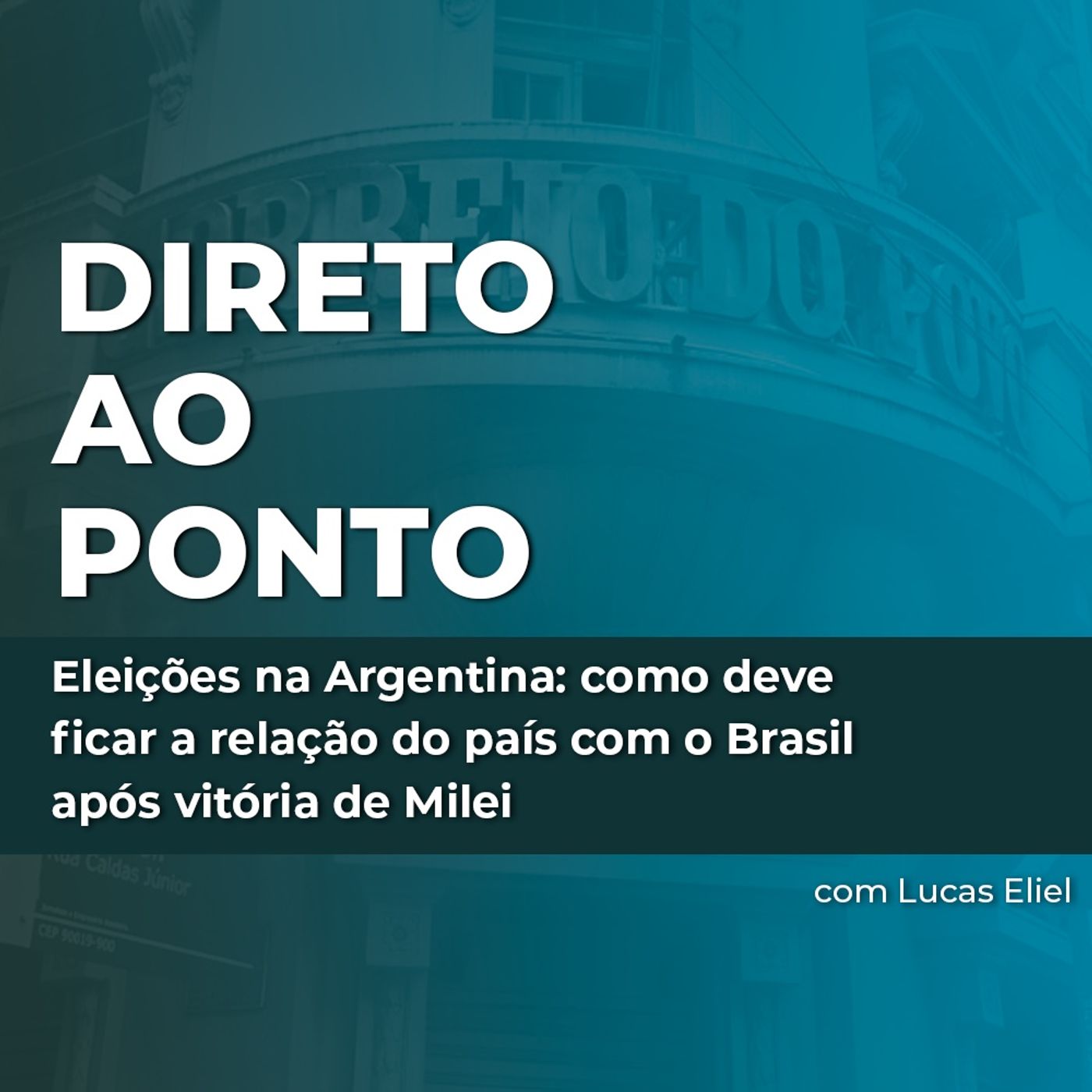 Eleições na Argentina: como deve ficar a relação do país com o Brasil após vitória de Milei episode artwork