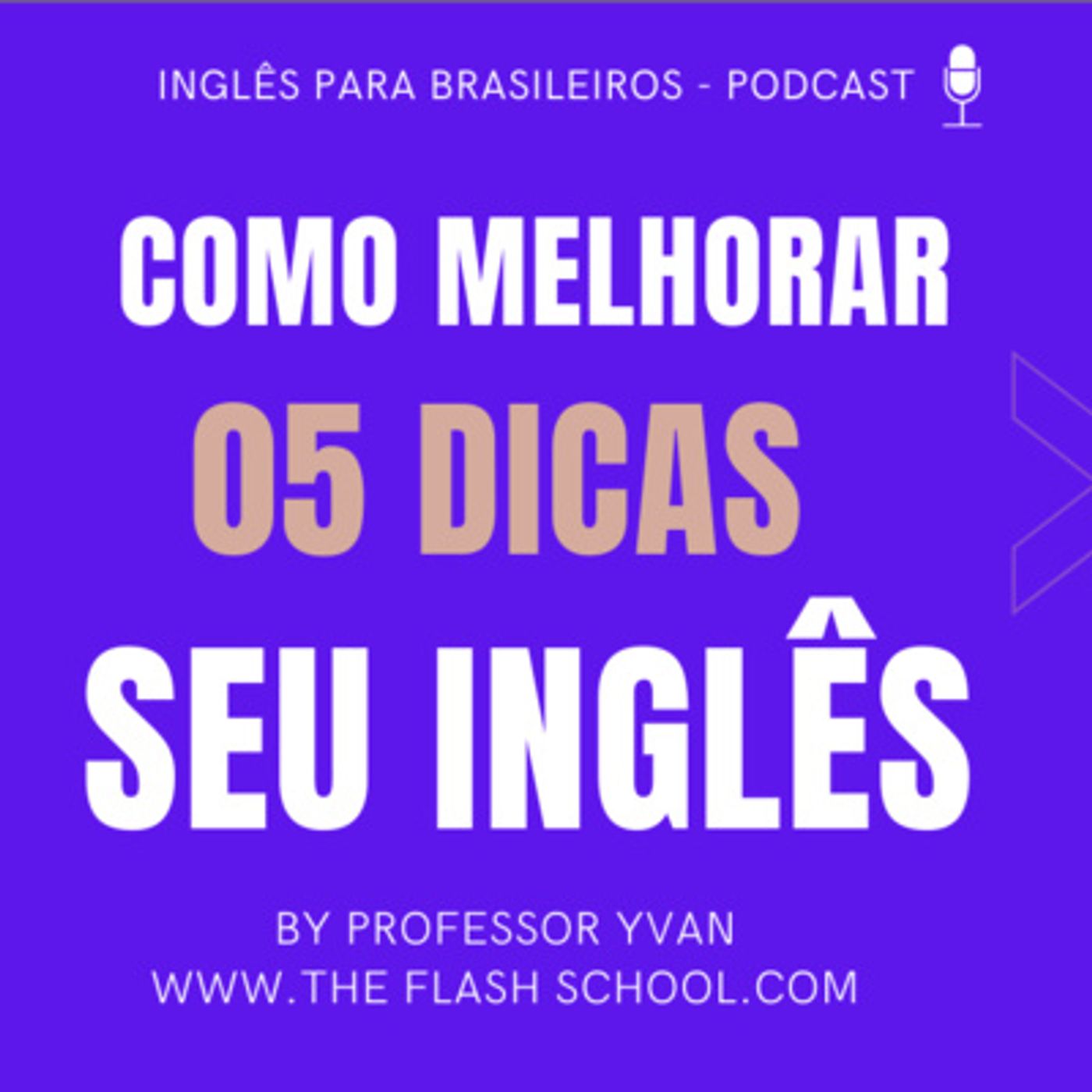 05 Dicas para melhorar seu inglês episode artwork