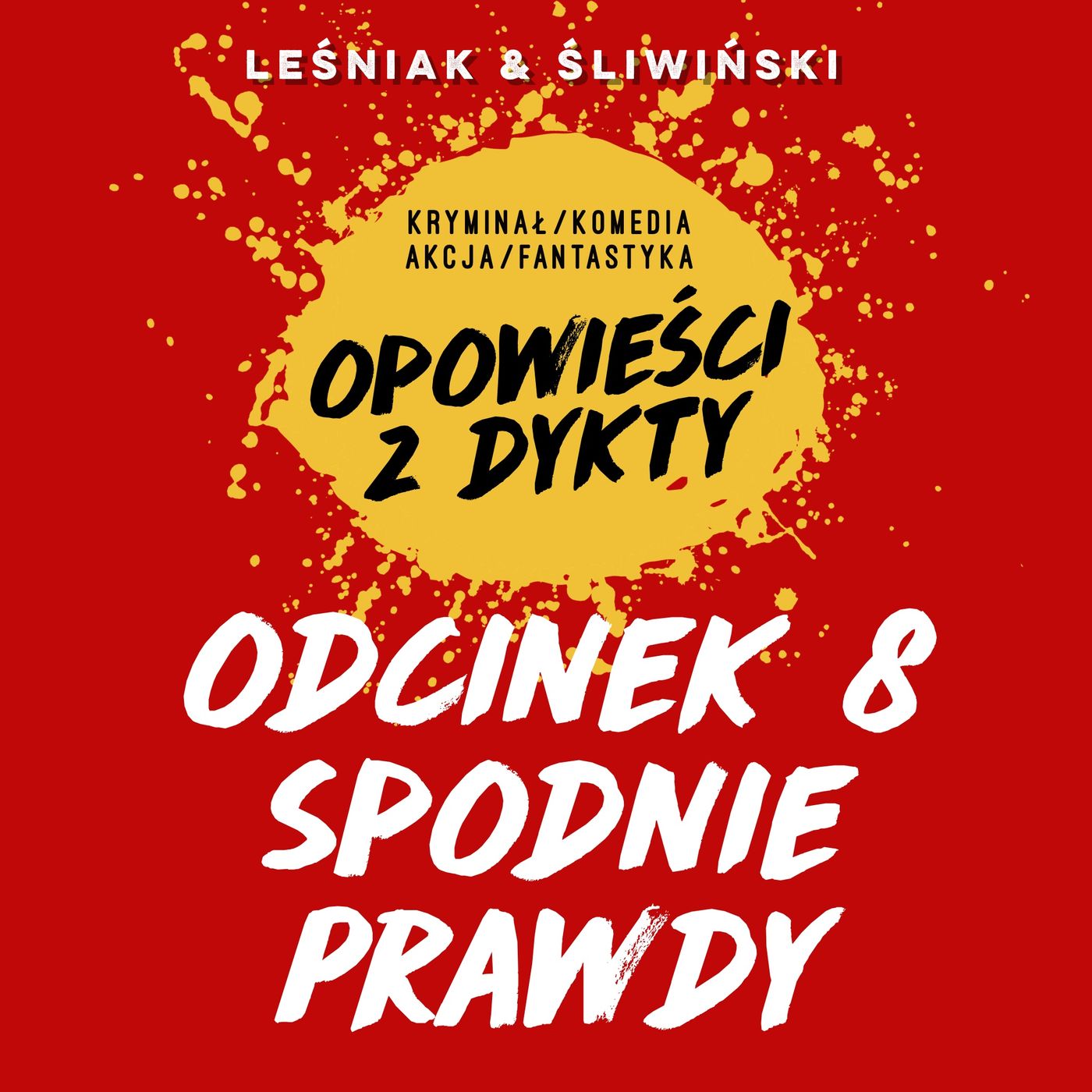 Spodnie Prawdy #8 episode artwork