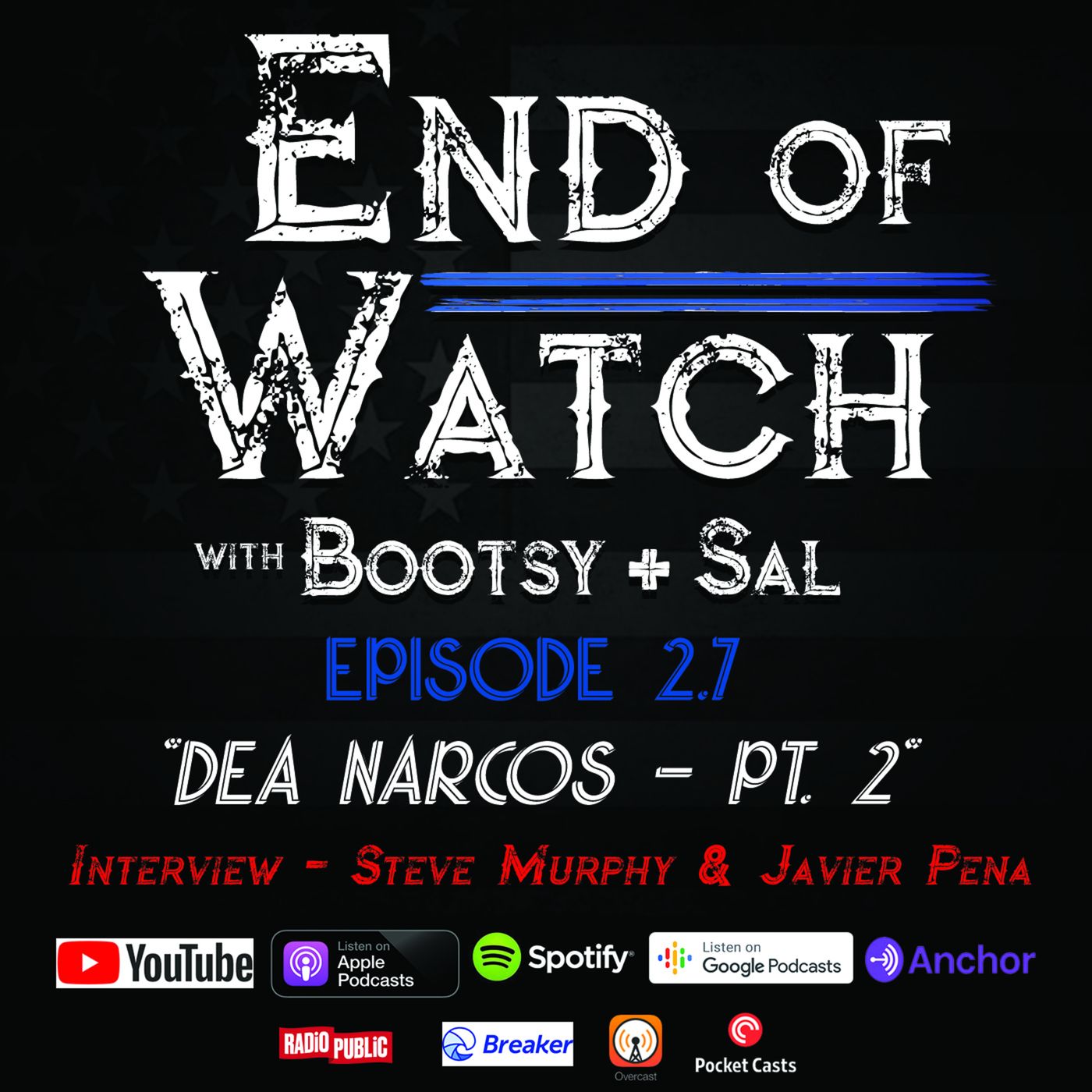 End of Watch with Bootsy + Sal